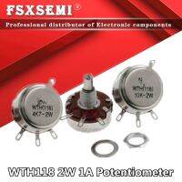 5pcs WTH118 DIY Kit Parts 2W 1A Potentiometer WTH118-1A 2W 470R 1K 2.2K 4.7K 10K 22K 47K 100K 470K 500K 560K 1M