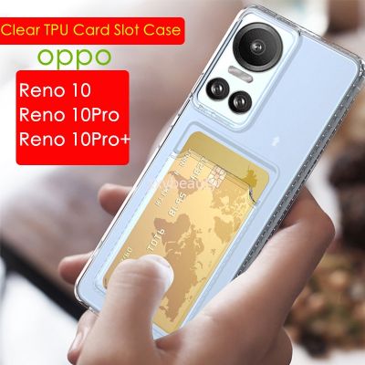 เคสช่องเสียบบัตรโปร่งใสสำหรับ OPPO Reno 10 Pro 10Pro 5G 2023ฝาครอบเคสมือถือกันกระแทกสำหรับ Reno10 10Pro 10Pro + 10ProPlus เคสด้านหลังใสนิ่ม