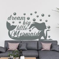 Dream big little mermaid Wall decal quote mermaid Wall sticker nautical nursery decal girl bedroom decor mermaid sticker 7440