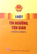 Luật tín ngưỡng, tôn giáo hiện hành