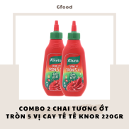COMBO 2 CHAI Knorr Tương Ớt Tròn 5 Vị Cay Tê Tê 220gr