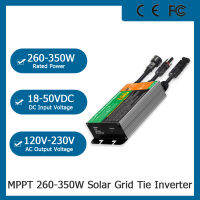 260W300W350W MPPT Solar PV Grid Tie Micro Inverter GMI Series อินพุต18V-50V DC เอาต์พุต110V-240V Waterpoof IP65 Solar PV Invert