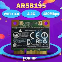 【Corner house】 Qualcomm Atheros AR9285 AR5B195 150M BT3.0ครึ่งมินิ PCI E การ์ดไร้สาย SPS:593127 001 592775 001สำหรับ HP 430 431 435 436 4530วินาที