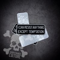 ตัวรีดติดเสื้อ ตัวรีดลายปัก อาร์มปัก I Can Resist Anything Patch - 10cm(L)x4cm(W)