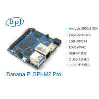 Banana Pi BPI-M2 Pro amlogic S905X3 Quad-Core 2GB LPDDR4 RAM 16G ที่ MMC รองรับ Android บอร์ดเดี่ยว Linux Ubuntu SBC