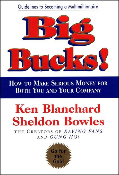 big-bucks-how-to-make-serious-money-for-both-you-and-your-company
