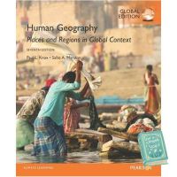 Beauty is in the eye ! Chulabook|SALE|9781292109473|หนังสือ HUMAN GEOGRAPHY: PLACES AND REGIONS IN GLOBAL CONTEXT (GLOBAL EDITION)