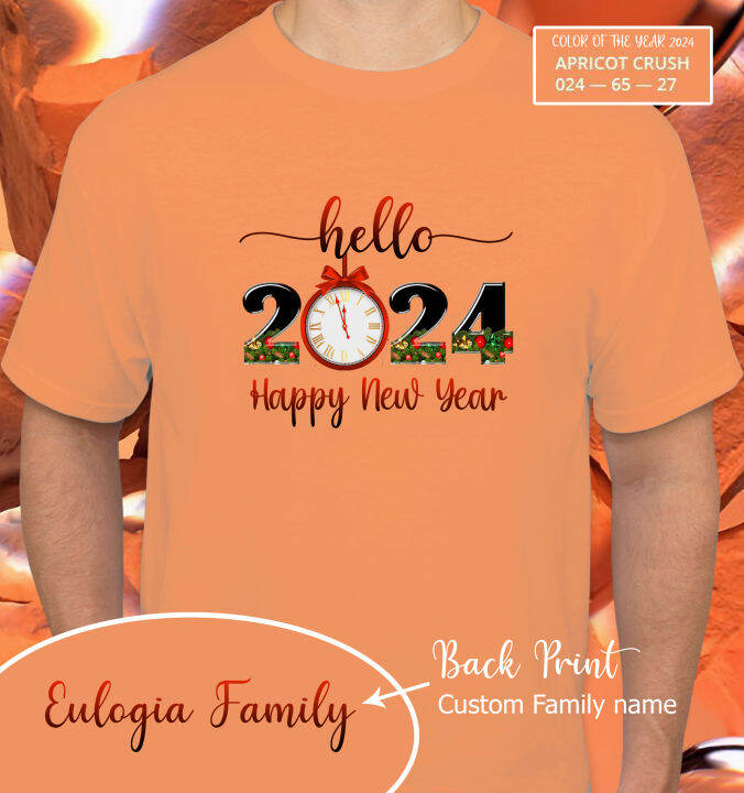 New Year 2024 Tshirt Apricot Crush 2024 Lazada PH