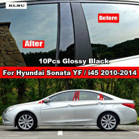 KLNU เสาประตูรถยนต์สำหรับ Hyundai Sonata YF I45 2010-2014เสา B C ปกหลังตัดแต่งสีดำคาร์บอนไฟเบอร์สติกเกอร์เอฟเฟกต์กระจก