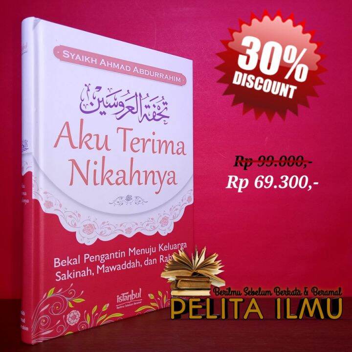 Buku Aku Terima Nikahnya Bekal Pengantin Menuju Keluarga Sakinah