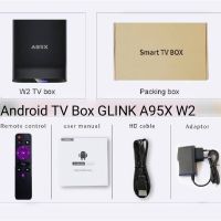 กล่องรับสัญญาณอินเตอร์เน็ต Android TV Box GLINK A95X W2 (Rom 32GB Ram 4GB) แอนดรอย ทีวี