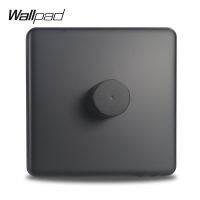 ❇ Wallpad LED Light Dimmer Wall Switch Brightness Regulator Black Metal Steel Panel EU Standard with Claws Fit Round Box