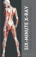 หนังสืออังกฤษใหม่ Six-Minute X-Ray: Rapid Behavior Profiling [Paperback]