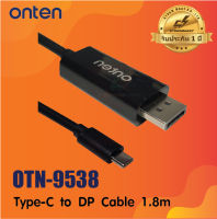 ONTEN รุ่น OTN-9538 Type-C To Display Port Cable 1.8M