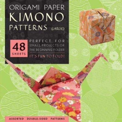 One, Two, Three ! &gt;&gt;&gt;&gt; Origami Paper - Kimono Patterns - Large 8 1/4" - 48 Sheets : Tuttle Origami Paper: Double-Sided Origami Sheets