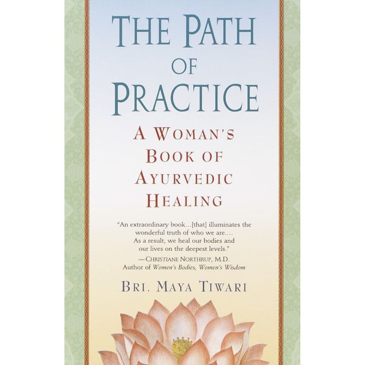 Bestseller &gt;&gt;&gt; The Path of Practice : A Womans Book of Ayurvedic Healing (Reprint) [Paperback] หนังสืออังกฤษมือ1(ใหม่)พร้อมส่ง