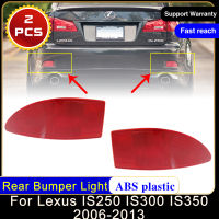 2x For Lexus IS250 IS300 IS350 2006~2013 Rear ke Bumper Reflector Lamp Tail Stop Turn Warning Signal Fog Light Car Accessorie