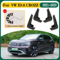 รถ Mud Flaps สำหรับ Volkswagen ID 6 CROZZ อุปกรณ์เสริม VW ID6 2021 ~ 2023รถ Mudguards Splash Guards ด้านหน้าด้านหลังกันชนอุปกรณ์เสริม