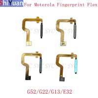 ลายนิ้วมือเซ็นเซอร์ปุ่ม Flex Cable Ribbon สําหรับ Motorola Moto G52 G22 G13 E32 Touch Sensor Flex อะไหล่ทดแทน