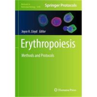 วิธีการ Erythropoiesis และโปรโตคอล (Joyce A Lloyd (Eds))