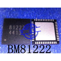 1ชิ้น81222 BM81222 BM81222MWV QFN ชิป QFN-48 BM81222MWV-ZAE2วงจรรวมของแท้ใหม่