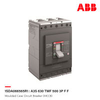 ABB : 1SDA066565R1 Moulded Case Circuit Breaker (MCCB) FORMULA : A3S 630 TMF 500 3P F F