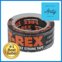 เทปกาวผ้าแรงยึดสูง T-REX 1.88 นิ้ว x 10.9 ม. สีเทาMULTIPURPOSE DUCT TAPE T-REX 1.88"X10.9M GRAY **โปรโมชั่นสุดคุ้ม โค้งสุดท้าย**