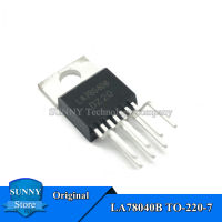 10Pcs Original LA78040B TO-220-7 LA78040 TO220-7 Field วงจรการสแกนแบบบูรณาการบล็อก IC ใหม่