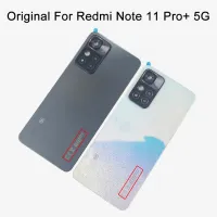 ฝาหลังดั้งเดิมสำหรับ Xiaomi Redmi Note 11 Pro + 5G Plus เคสแบตเตอรี่สำรองประตูหลังเคสหลังพร้อมเลนส์กล้องถ่ายรูป