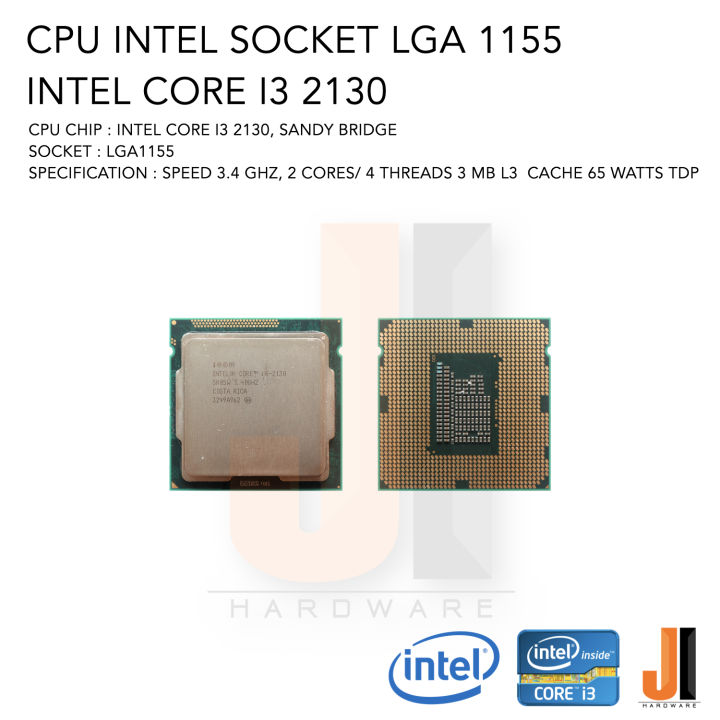 cpu-intel-core-i3-2130-2-cores-4-threads-3-4-ghz-3-mb-l3-cache-65-watts-tdp-no-fan-socket-lga-1155-สินค้ามือสองสภาพดีมีการรับประกัน