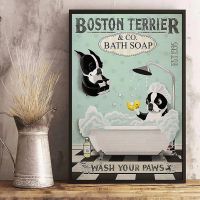 Boston Terrier Dog Funny Metal Tin Signs Bath Soap Wash Your Paws Home Bedroom People Cave n Home Wall Decor Retro Print Poster