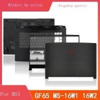 MSI/MSI GF65 MS-16W1 16W2 A เชลล์ B C D เพลาปกหน้าจอโน๊ตบุ๊คแล็ปท็อปกรอบกลับกรณีเชลล์ด้านหน้าปก Palmrest