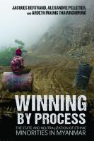 หนังสืออังกฤษใหม่ Winning by Process : The State and Neutralization of Ethnic Minorities in Myanmar [Paperback]