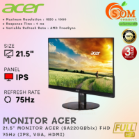 (SA220QBbix) 21.5" MONITOR (จอมอนิเตอร์) ACER FHD 75Hz  (IPS, VGA, HDMI) 3Y ของแท้