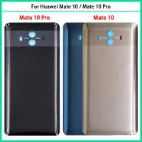 New For Huawei Mate 10 / Mate 10 Pro Battery Back Cover 3D Glass Panel Mate10 Rear Door Battery Housing Case Adhesive Replace