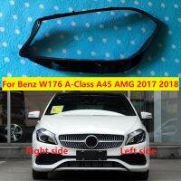 สำหรับ Benz W176 A-Class A180 A200 A260 A45 AMG 2017 2018ฝาครอบไฟหน้ารถโคมไฟหมวกตัวครอบไฟหน้าเลนส์กระจกที่อยู่อาศัย