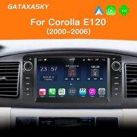 GATAXASKY สำหรับ Toyota Corolla E120 E 120 BYD F3 2007-2011 DSP IPS 6กรัมแอนดรอยด์4กรัมวิทยุติดรถยนต์สุทธิเครื่องเล่นภาพเคลื่อนไหวหลายชนิด Carplay