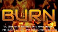 【hot】▥☼ Burn by Gustavo and magic tricks