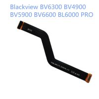 New Blackview BV6300 BV4900 BV5900 BV6600 BL6000 PRO Cell Phone Phone Main FPC Cable Module Mainboard Connector Accessories