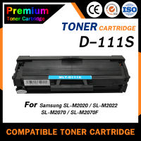 HOME Toner หมึกเทียบเท่าสำหรับรุ่น  111s d111s D111s d111 111S / T111S / MLT-D111S / D111S For Samsung SL-M2020/SL-M2022/SL-M2070/SL-M2070F/SL-M2070