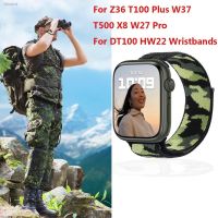 ℗✟✴ NEW Camo Nylon Solo Loop Watch Strap For IWO Series 6 7 Smart Watch Z36 T100 Plus W37 T500 X8 W27 Pro For DT100 HW22 Wristbands