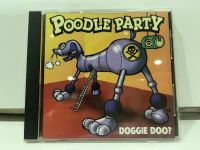 1   CD  MUSIC  ซีดีเพลง   POODLE PARTY DOGGIE DOO?      (K7B70)