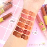 LIPSTICK 2 TONE MATTE &amp; JUICY N331 NEE CARA  ลิป ทู โทน ขนาดพกพา แมทและกลอส เม็ดสีแน่นติดทน