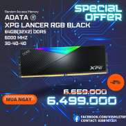 Ram ADATA LANCER DDR5 64GB32x2 6000Mhz BLACK RGB AX5U6000C3032G-DCLARBK NEW