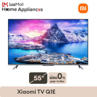 Xiaomi TV Q1E 55" Android TV คมชัดระดับ 4K QLED รองรับ Netflix,Youtube,Google Assistant | ประกันศูนย์ไทย 3