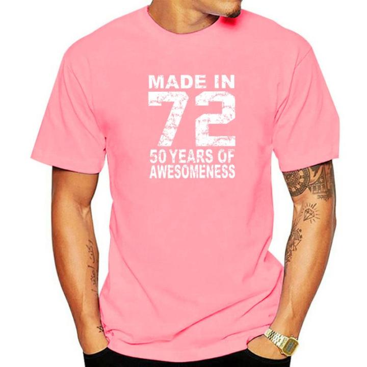 made-in-72-50-years-of-awesomeness-1972-birthday-men-t-shirt-awesome-tees-short-sleeve-t-shirt-pure-cotton-plus-size-clothes