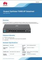 Huawei OptiXstar F200D-8P Works as an Ethernet interface to support 10 Mbit/s, 100 Mbit/s, or 1000 Mbit/s auto-sensing a