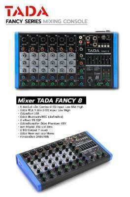 Mixer มิกเซอร์ TADA Fancy 8 แจ็คcombo มี Bluetooth มี USB เล่น Mp3 ได้ มีเอฟเฟ็กแท้ effect EQ 7 แบนด์ 6 ช่องไมค์ (สีดำ)