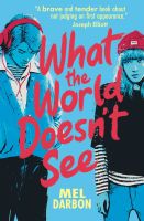 หนังสืออังกฤษใหม่ What the World Doesnt See [Paperback]