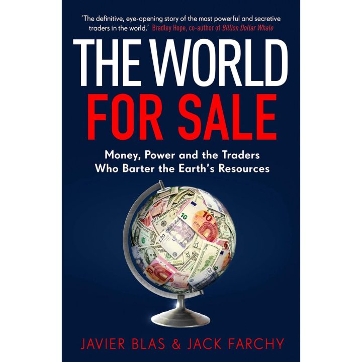 This item will make you feel good. &gt;&gt;&gt; The World for Sale: Money, Power and the Traders Who Barter the Earth’s หนังสือภาษาอังกฤษ ใหม่ พร้อมส่ง